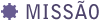 Missão